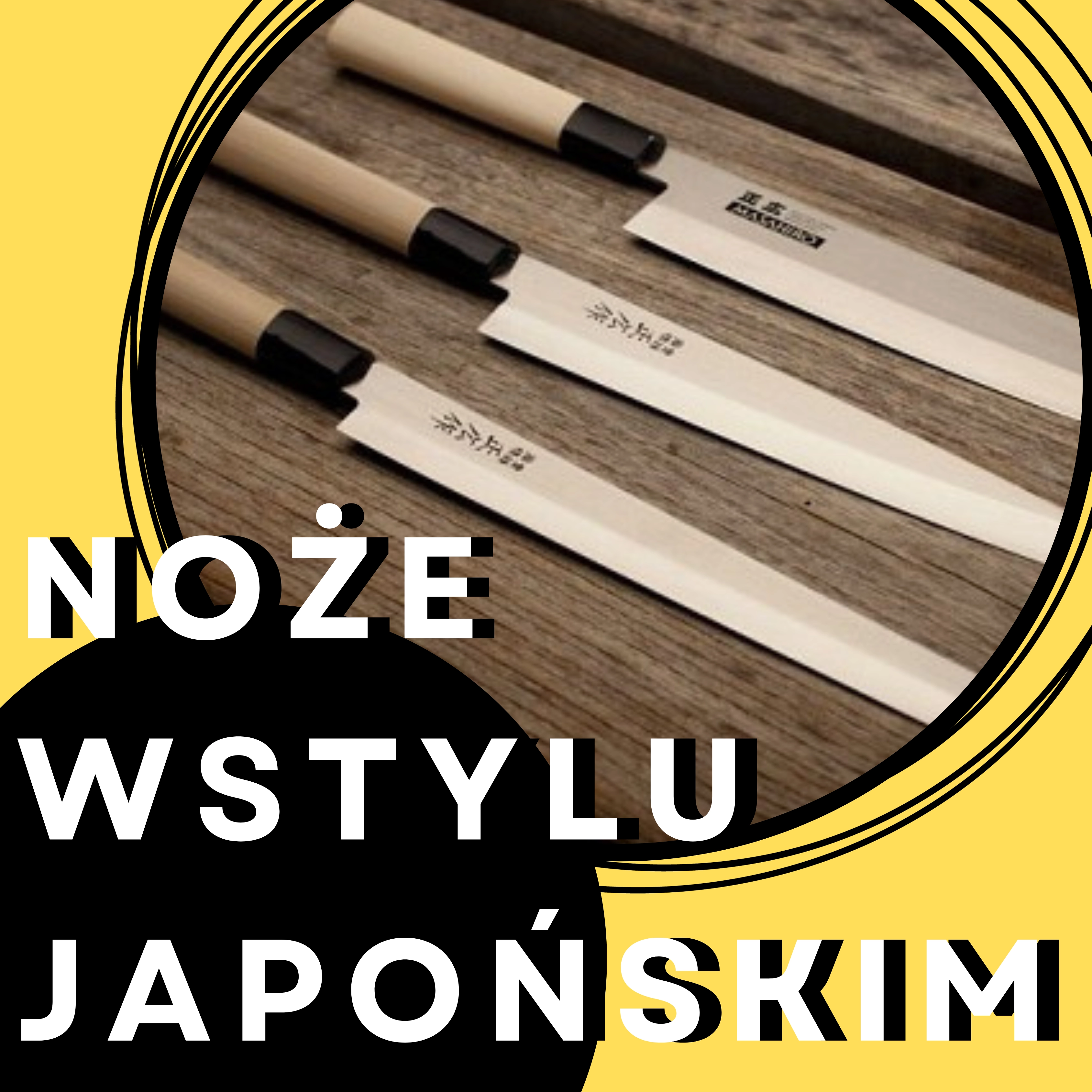 Noże w stylu japońskim